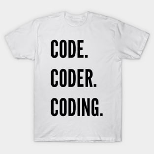 Code. Coder. Coding. T-Shirt